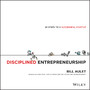 Disciplined Entrepreneurship - 24 Steps to a Successful Startup