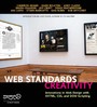 Web Standards Creativity - Innovations in Web Design with XHTML, CSS, and DOM Scripting