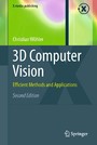 3D Computer Vision - Efficient Methods and Applications