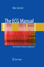The ECG Manual - An Evidence-Based Approach