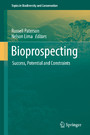 Bioprospecting - Success, Potential and Constraints