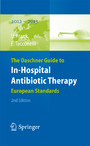 The Daschner Guide to In-Hospital Antibiotic Therapy - European Standards