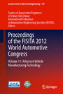 Proceedings of the FISITA 2012 World Automotive Congress - Volume 11: Advanced Vehicle Manufacturing Technology