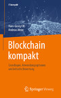 Blockchain kompakt - Grundlagen, Anwendungsoptionen und kritische Bewertung