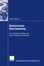 Dynamisches Benchmarking - Ein Verfahren auf Basis der Data Envelopment Analysis