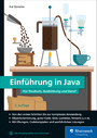 Einführung in Java - Für Studium, Ausbildung und Beruf
