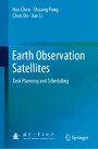 Earth Observation Satellites - Task Planning and Scheduling