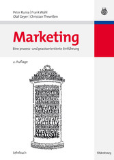 Marketing. Eine prozess- und praxisorientierte Einführung Marketing. Eine prozess- und praxisorientierte Einführung