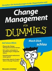 Change Management für Dummies Change Management für Dummies