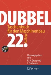 Dubbel - Taschenbuch für den Maschinenbau Dubbel - Taschenbuch für den Maschinenbau