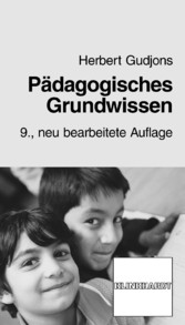 Pädagogisches Grundwissen. Überblick - Kompendium - Studienbuch Pädagogisches Grundwissen. Überblick - Kompendium - Studienbuch